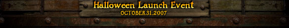 Halloween Launch Event 31 Oct 2007