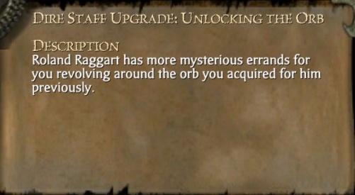 DIRE STAFF UPGRADE: UNLOCKING THE ORB
